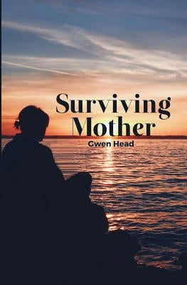 Surviving Mother by Head, Gwen