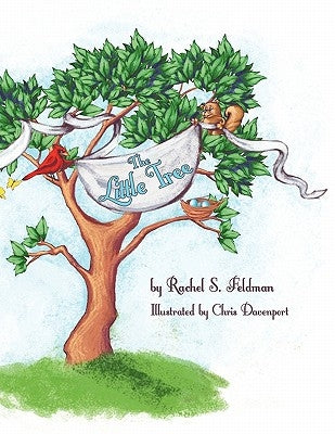 The Little Tree by Feldman, Rachel S.