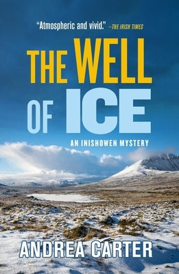The Well of Ice: Volume 3 by Carter, Andrea