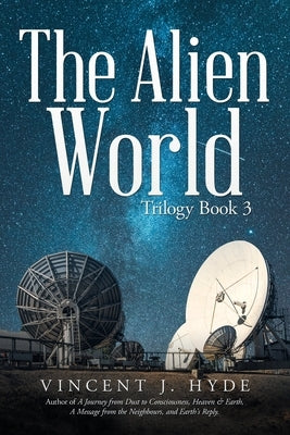 The Alien World by Hyde, Vincent J.
