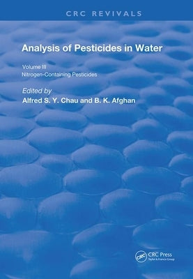Anal Of Pest In Water Anal Nitrogen Cont Pest by Chau, Alfred S. y.