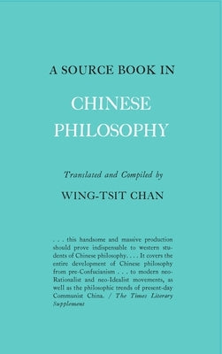 A Source Book in Chinese Philosophy by Chan, Wing-Tsit