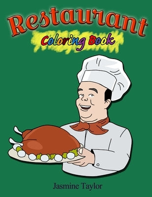 Restaurant Coloring Book by Taylor, Jasmine