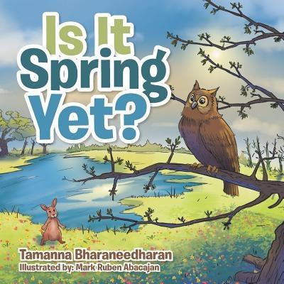 Is It Spring Yet? by Bharaneedharan, Tamanna