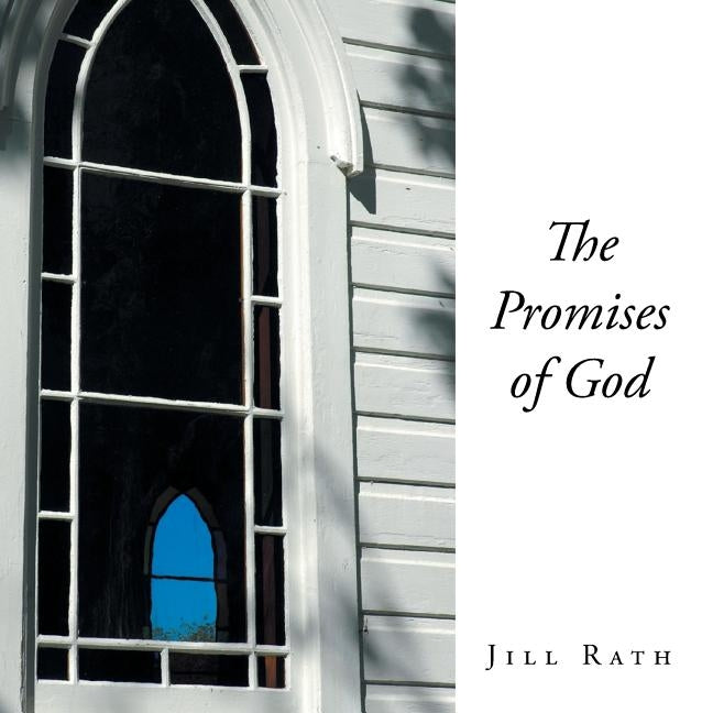 The Promises of God by Rath, Jill