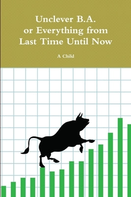 Unclever B.A. by Child, A.