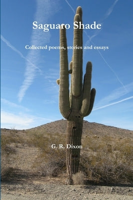 Saguaro Shade by Dixon, G. R.