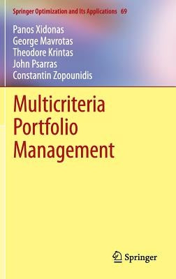Multicriteria Portfolio Management by Xidonas, Panos