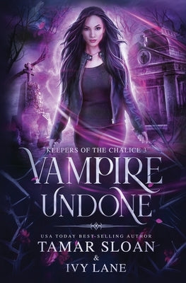 Vampire Undone: A New Adult Paranormal Romance by Lane, Ivy