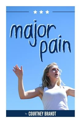 Major Pain by Brandt, Courtney