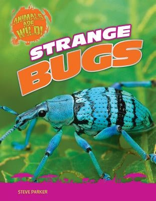 Strange Bugs by Parker, Steve