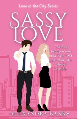 Sassy Love by Banks, Alexandra