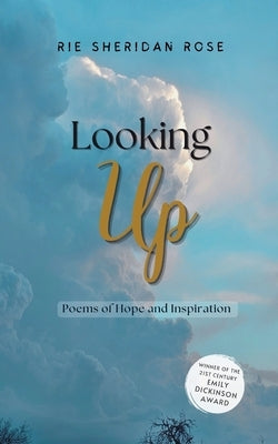 Looking Up by Rose, Rie Sheridan