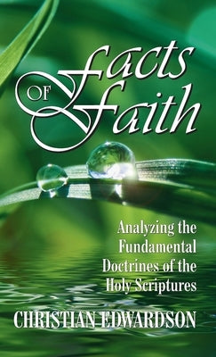 Facts of Faith by Edwardson, Christian