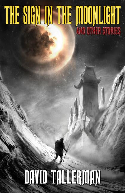 The Sign in the Moonlight: And Other Stories by Kay, Duncan