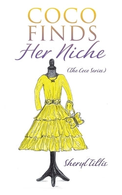 Coco Finds Her Niche by Tillis, Sheryl