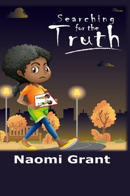 Searching for the Truth by Grant, Reginald L.