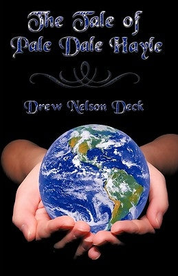 The Tale of Pale Dale Hayle by Drew Nelson Deck, Nelson Deck