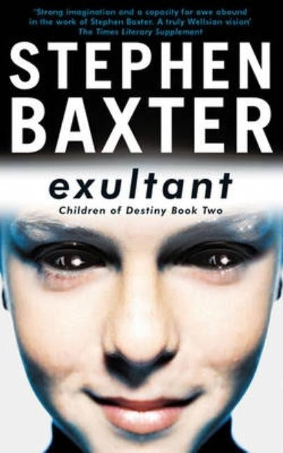 Exultant by Baxter, Stephen