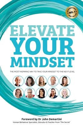 Elevate Your Mindset by Harvey, Benjamin J.