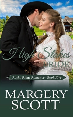 High Stakes Bride by Scott, Margery