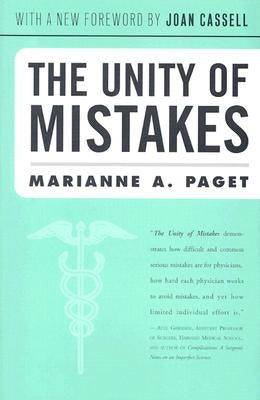 The Unity of Mistakes: A Phenomenological Interpretation of Medical Work by Paget, Marianne