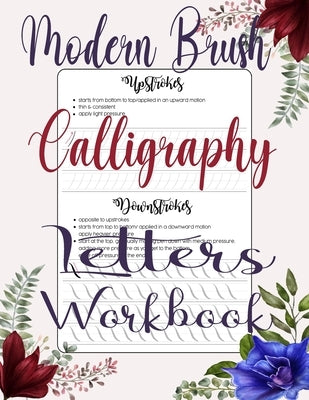 Modern Brush Calligraphy Letters Workbook: A Guide to Hand Lettering & Modern Calligraphy Workbook with Tips, Techniques, Practice Pages, Brush Letter by Publishings, Space Brush