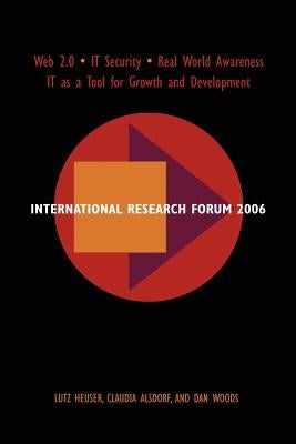 International Research Forum 2006 by Heuser, Lutz