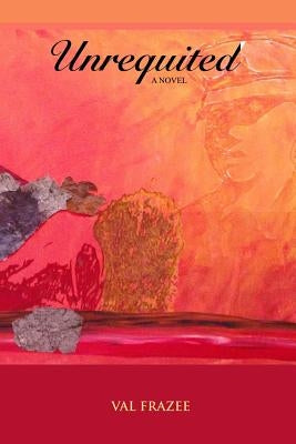 Unrequited by Frazee, Val