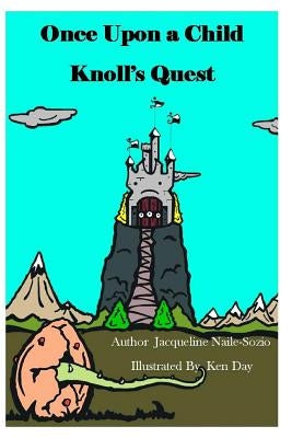Once Upon A Child - Knoll's Quest by Day, Ken