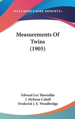 Measurements Of Twins (1905) by Thorndike, Edward Lee