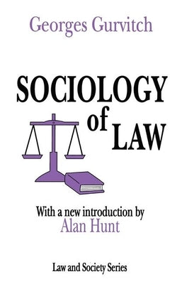 Sociology of Law by Gurvitch, Georges