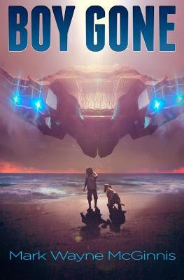 Boy Gone by McGinnis, Mark Wayne