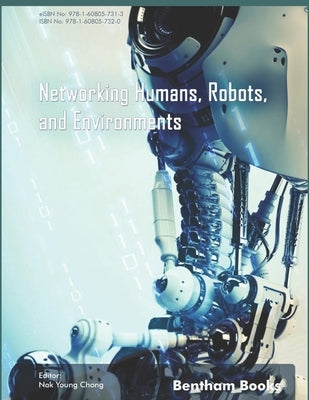 Networking Humans, Robots, and Environments by Chong, Nak Young