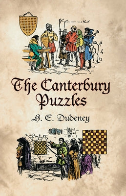 The Canterbury Puzzles by Dudeney, H. E.