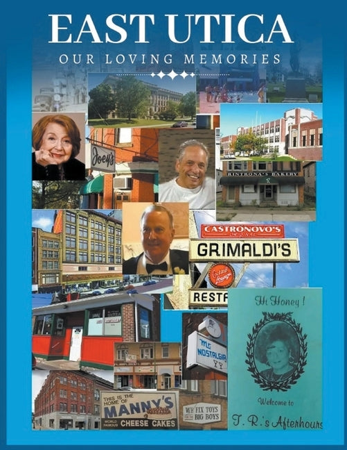 East Utica Our Loving Memories by Davis, W. G.