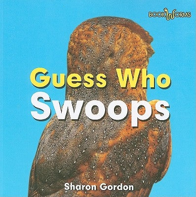 Guess Who Swoops by Ricciuti, Edward R.