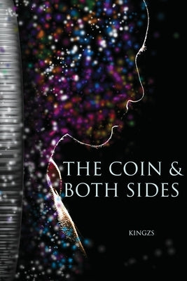 The Coin & Both Sides by Kingzs