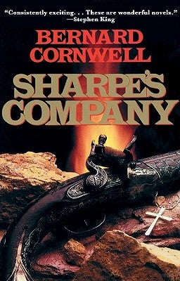 Sharpe's Company: Richard Sharpe and the Siege of Badajoz, January to April 1812 by Cornwell, Bernard