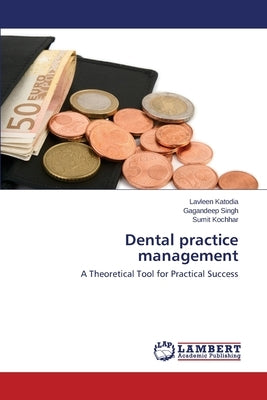 Dental practice management by Katodia, Lavleen