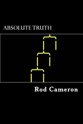 Absolute Truth by Cameron, Rod