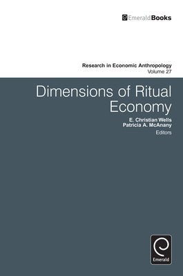 Dimensions of Ritual Economy by McAnany, Patricia Ann