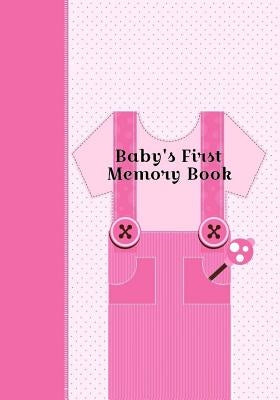 Baby's First Memory Book: Baby's First Memory Book; Girly Girl by Wonser, A.
