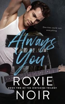 Always You by Noir, Roxie