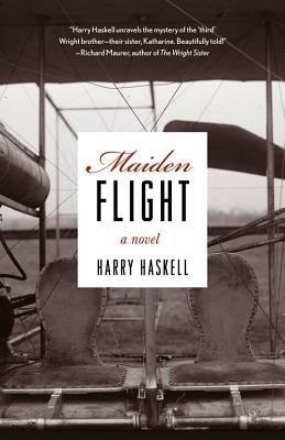 Maiden Flight by Haskell, Harry
