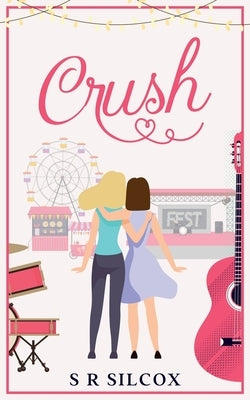 Crush by Silcox, S. R.