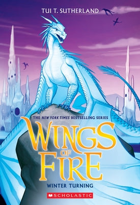 Winter Turning (Wings of Fire #7): Volume 7 by Sutherland, Tui T.