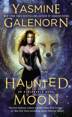 Haunted Moon: An Otherworld Novel by Galenorn, Yasmine