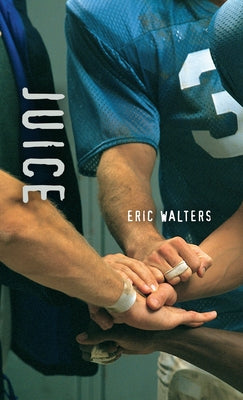 Juice by Walters, Eric