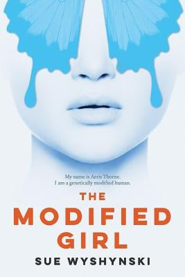 The Modified Girl by Wyshynski, Sue